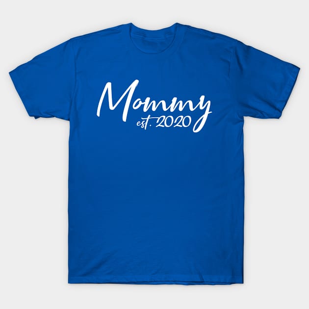 Mommy Est. 2020 New Mom Gifts For Mothers day, Birthday T-Shirt by Boneworkshop